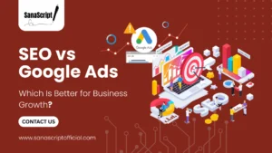 SEO vs Google Ads: Which Is Better for Business Growth?
