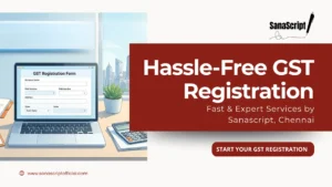 GST Registration Services in Chennai for Hassle-Free Business Setup